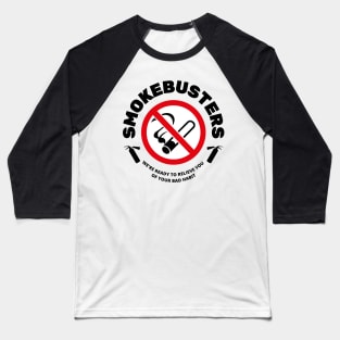 Smokebusters No Smoking Movie Parody Emblem Baseball T-Shirt